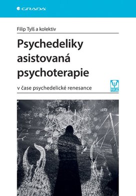 Psychedeliky asistovaná psychoterapie