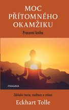 Moc přítomného okamžiku – pracovní kniha