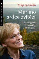 Mariino srdce zvítězí