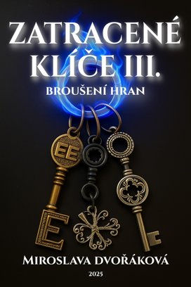 Z(a)tracené klíče III
