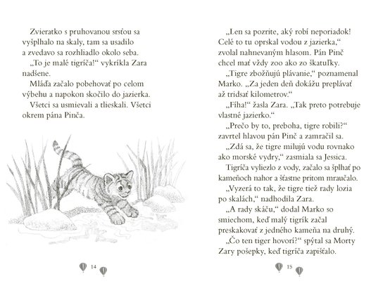 Zara a jej Záchranná zoo - Utárané tigríča