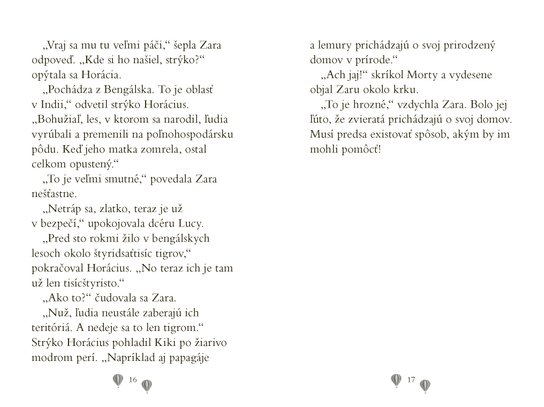 Zara a jej Záchranná zoo - Utárané tigríča