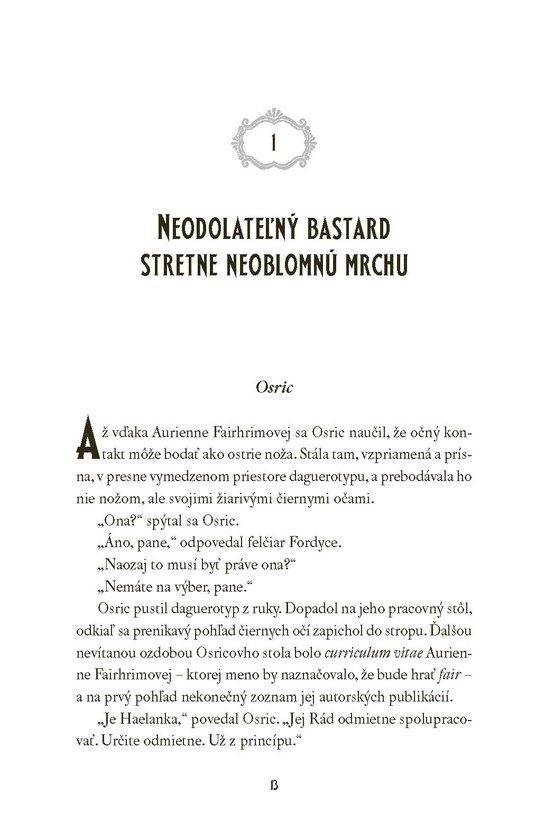 Neodolateľná túžba podľahnúť svojmu nepriateľovi 