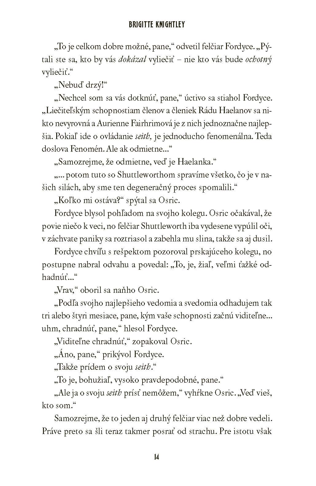 Neodolateľná túžba podľahnúť svojmu nepriateľovi 