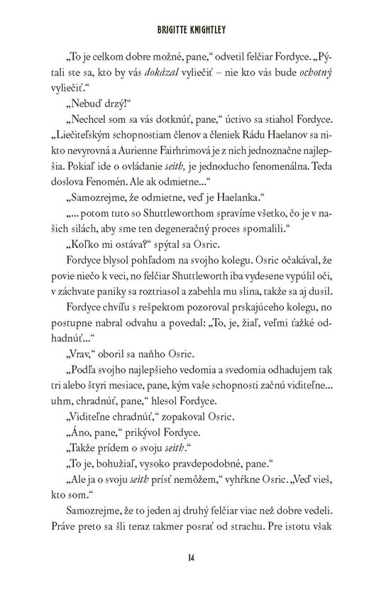 Neodolateľná túžba podľahnúť svojmu nepriateľovi 