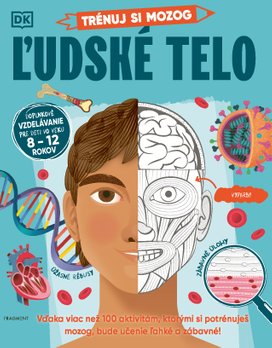 Trénuj si mozog: Ľudské telo