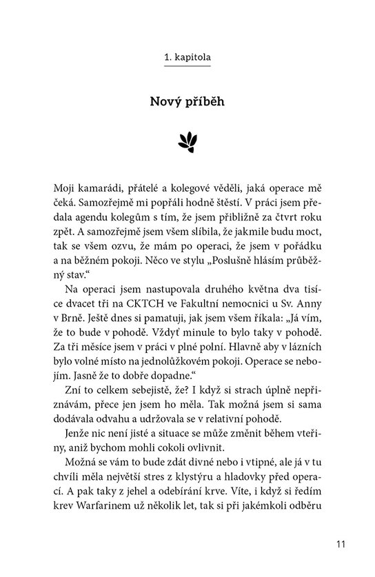 Moje srdce mě nakoplo do života