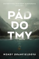 Pád do tmy