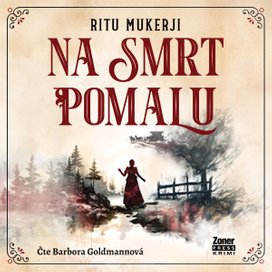 Na smrt pomalu