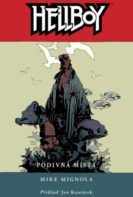Hellboy 6 Podivná místa
