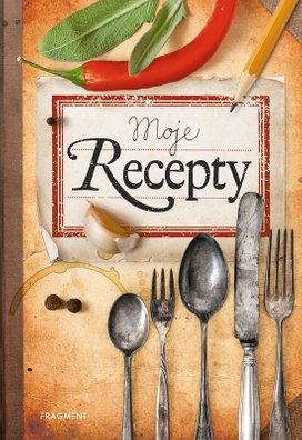 Moje recepty