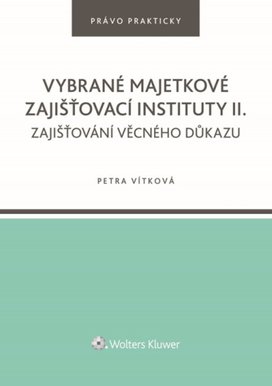 Vybrané majetkové zajišťovací instituty II.