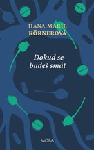 Dokud se budeš smát