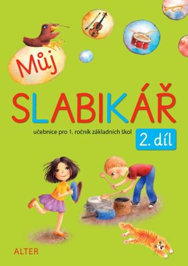 Můj SLABIKÁŘ 2. díl