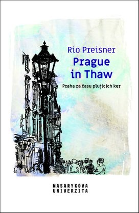 Prague in Thaw