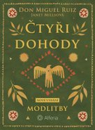 Čtyři dohody Modlitby