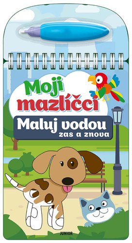 Maluj vodou zas a znova – Moji mazlíčci