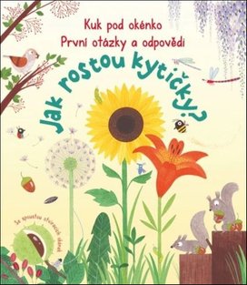 Kuk pod okénko Jak rostou kytičky?