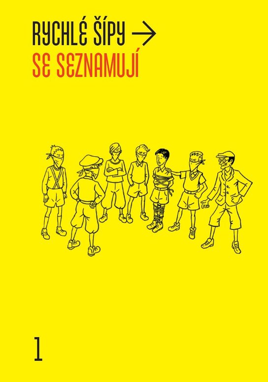 Rychlé šípy - Jak to bylo doopravdy