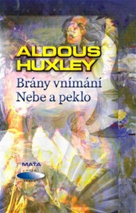 Brány vnímání Nebe a peklo