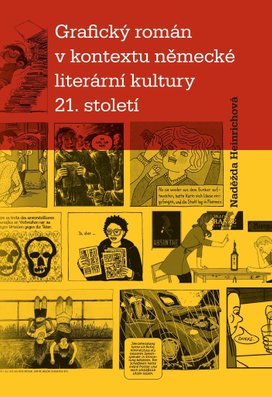 Grafický román v kontextu německé literární kultury 21. století