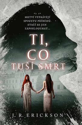 Ti, co tuší smrt