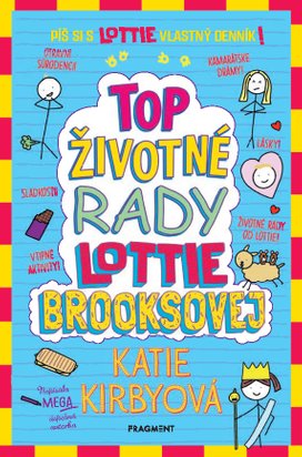 Top životné rady Lottie Brooksovej