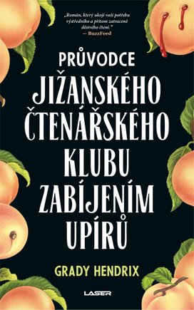 Průvodce jižanského čtenářského klubu zabíjením upírů