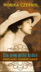 Žila jsem příliš krátce