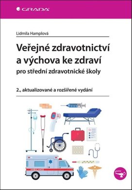 Veřejné zdravotnictví a výchova ke zdraví pro SZŠ