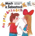 Mach a Šebestová na prázdninách
