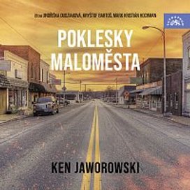 Jaworowski: Poklesky maloměsta