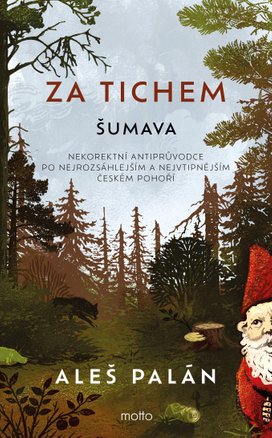 Za tichem - Šumava