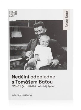 Nedělní odpoledne s Tomášem Baťou