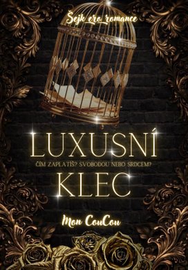 Luxusní klec