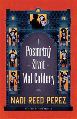 Posmrtný život Mal Caldery