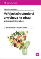 Veřejné zdravotnictví a výchova ke zdraví