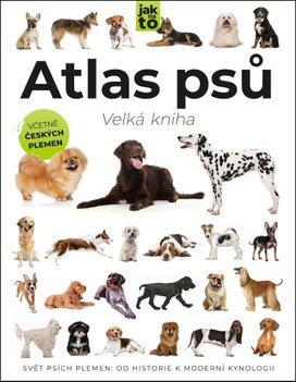 Atlas psů Velká kniha
