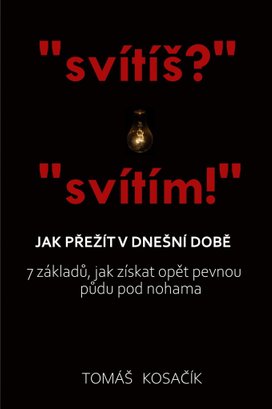 Jak přežít v dnešní době
