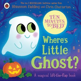 Ten Minutes to Bed: Where's Little Ghost?