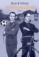 Bula & Drbola: Nepřemožení