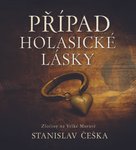 Případ holasické lásky
