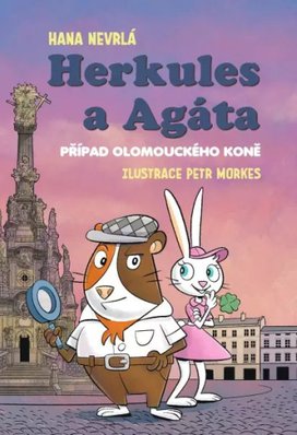 Herkules a Agáta Případ olomouckého koně