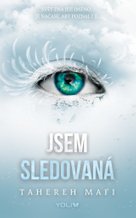 Jsem sledovaná