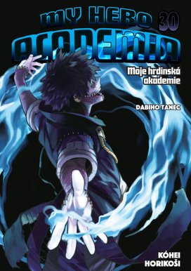 My Hero Academia Moje hrdinská akademie Dabiho tanec