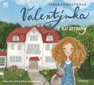 Valentýnka a narozeniny (audiokniha pro děti)