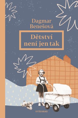 Dětství není jen tak