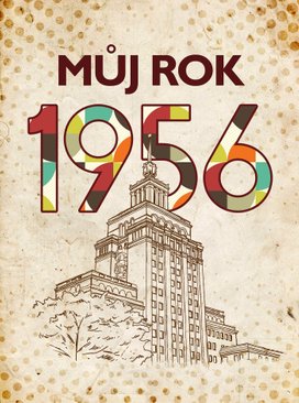 Můj rok 1956