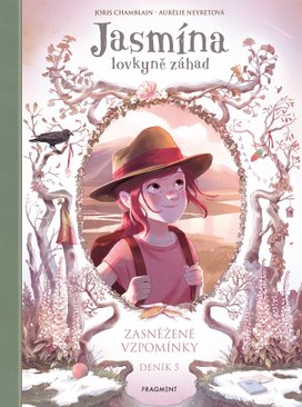 Jasmína lovkyně záhad – Deník V. Zasněžené vzpomínky