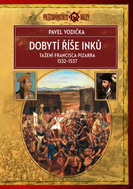 Dobytí říše Inků